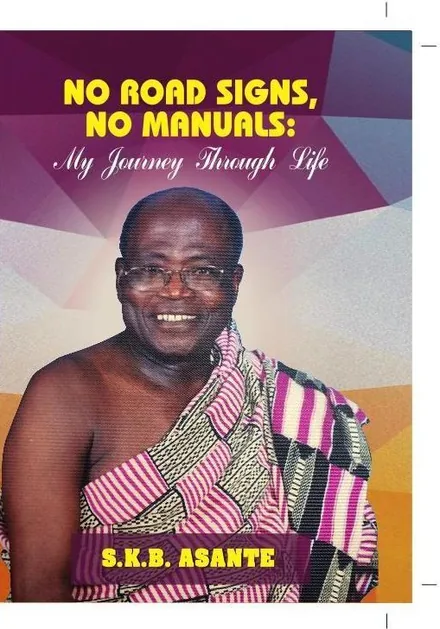 No Road Signs, No Manuals by S.K.B. Asante — DigiBooks Ghana